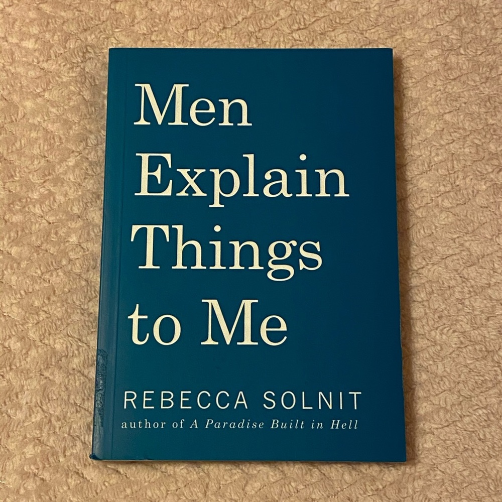 Men Explain Things To Me Book